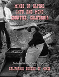 Mines of Alpine, Inyo and Mono Counties, California - Paperback
