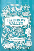 Rainbow Valley - Hardcover