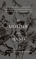 Say Mother Say Hand: An Anti-Memoir - Paperback