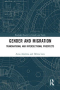 Gender and Migration: Transnational and Intersectional Prospects - Paperback