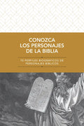 Conozca Los Personajes de la Biblia: 70 Perfiles Biográficos de Personajes Bíblicos - Paperback