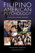 Filipino American Psychology: A Collection of Personal Narratives - Paperback