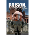Prison City Kiddie - Hardcover