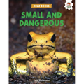 Small and Dangerous - Library Binding