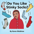 Do You Like Stinky Socks? - Paperback