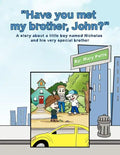 Have you met my brother, John? - Paperback
