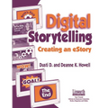 Digital Storytelling: Creating an Estory - Paperback