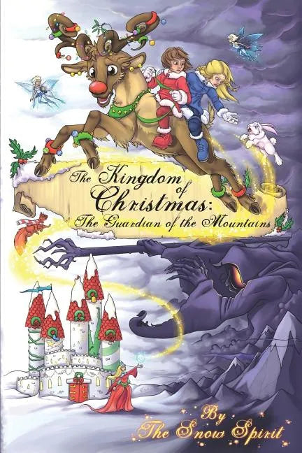 The Kingdom of Christmas: The Guardian of the Mountains - Paperback