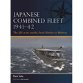Japanese Combined Fleet 1941-42: The Ijn at Its Zenith, Pearl Harbor to Midway - Paperback