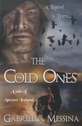 The Cold Ones: A Tale of Ancient Ireland - Paperback