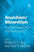 Anarchism/Minarchism: Is a Government Part of a Free Country? - Paperback
