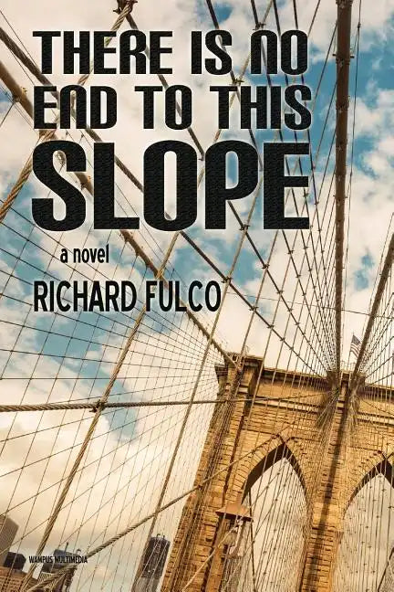 There Is No End to This Slope - Paperback