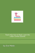 Teach Kids How to Read, Learn the Letter Combo Sounds - Paperback