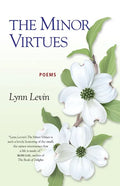 The Minor Virtues: Poems - Paperback