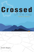 Crossed Off the Map: Travels in Bolivia - Hardcover