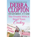 The Trouble with a Small Town Cowboy - Paperback