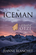 The Iceman: A Novel of Otzi - Paperback