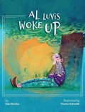 Al Luvis Woke Up - Hardcover