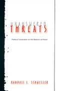 Unanswered Threats: Political Constraints on the Balance of Power - Paperback