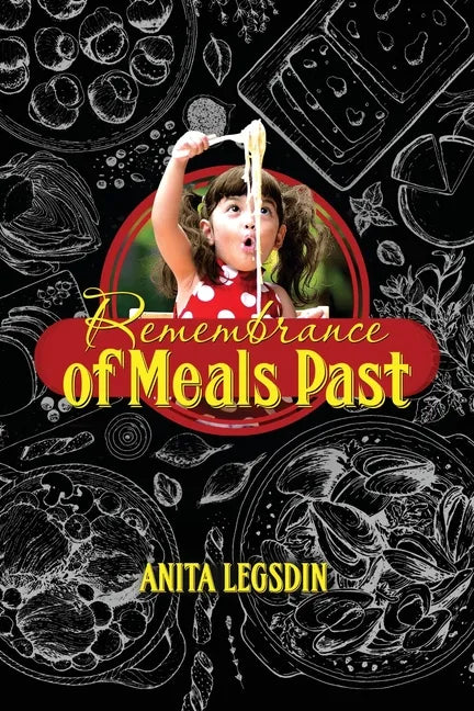 Remembrance of Meals Past - Paperback