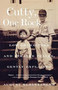 Cutty, One Rock: Low Characters and Strange Places, Gently Explained - Paperback