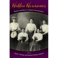 Hidden Harmonies: Women and Music in Popular Entertainment - Hardcover