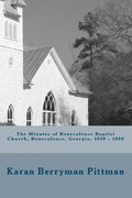 The Minutes of Benevolence Baptist Church, Benevolence, Georgia, 1840 - 1896 - Paperback