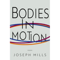 Bodies in Motion - Paperback