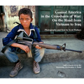 Central America in the Crosshairs of War: On the Road from Vietnam to Iraq - Hardcover
