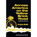 Across America on the Yellow Brick Road - Paperback