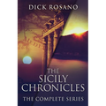 The Sicily Chronicles: The Complete Series - Paperback