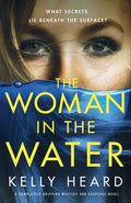 The Woman in the Water: A completely gripping mystery and suspense novel - Paperback