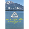 The Holy Bible: World English Bible Ecumenical Edition U. S. A. Spelling - Hardcover