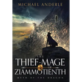 The Thief-Mage of Ziammotienth - Hardcover