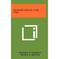 Apthorp House, 1760-1960 - Hardcover