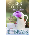 Queer and Cozy Mysteries: 3 LGBT Mystery Stories - Paperback