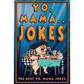 Yo Mama Jokes: The Best Yo Mama Joke - Paperback