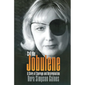 Call Me Jobulene: A Story of Courage and Determination - Paperback