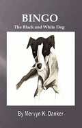 Bingo: The Black and White Dog - Paperback