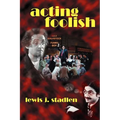 Acting Foolish - Paperback