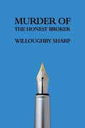 Murder of the Honest Broker - Paperback