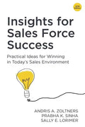 Insights for Sales Force Success: Practical Ideas for Winning in Today's Sales Environment - Paperback