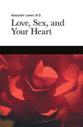 Love, Sex, and Your Heart - Paperback