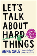 Let's Talk about Hard Things - Hardcover