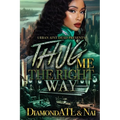 Thug Me The Right Way - Paperback