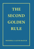The Second Golden Rule - Hardcover
