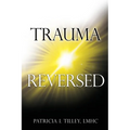 Trauma Reversed - Paperback