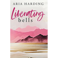 Liberating Bells - Paperback
