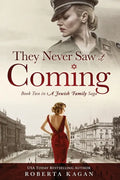 They Never Saw It Coming: Book Two in A Jewish Family Saga - Paperback