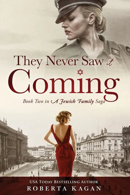 They Never Saw It Coming: Book Two in A Jewish Family Saga - Paperback